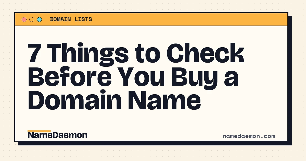 7 Things to Check Before You Buy a Domain Name